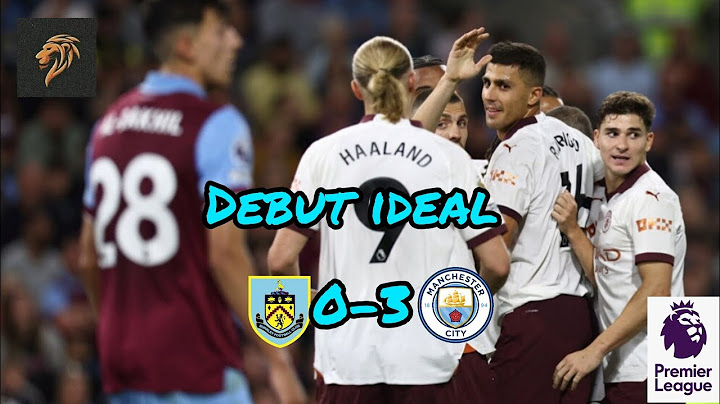 BURNLEY 0-3 MANCHESTER CITY | EL CAMPEÓN DEBUTA CON GOLEADA | #PREMIERLEAGUE #HAALAND |