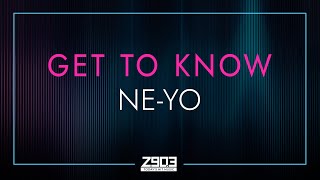Get to know @neyo with Z90!
