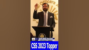 CSS 2023 Topper Adil Riaz Gondal | NOA Star | #CSSTopper #CSS2023