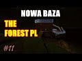 NOWA BAZA THE FOREST PL 11