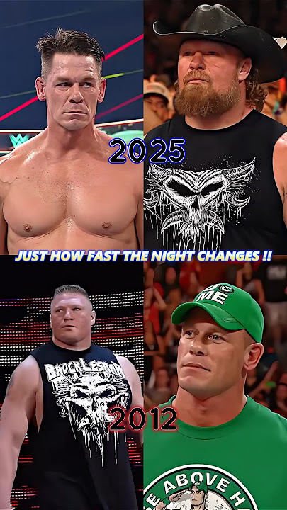 Brock & Cena ❤🙂 Then & Now