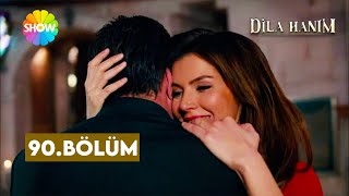 Dila Hanım 90. Bölüm | (2. Sezon) @showtv