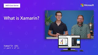 What is Xamarin? | Xamarin 101 [1 of 11]