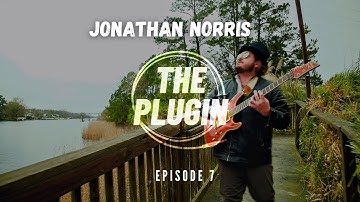 The Plugin Episode 7: The Grand Strand ( Featuring Jonathan Norris)