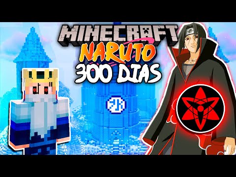 SOBREVIVÍ 300 Días en NARUTO ANIME MOD en Minecraft... Como un UCHIHA! Esto es lo que sucedió