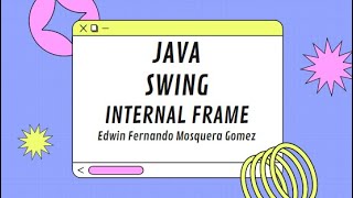 JInternalFrame -  Java Swing