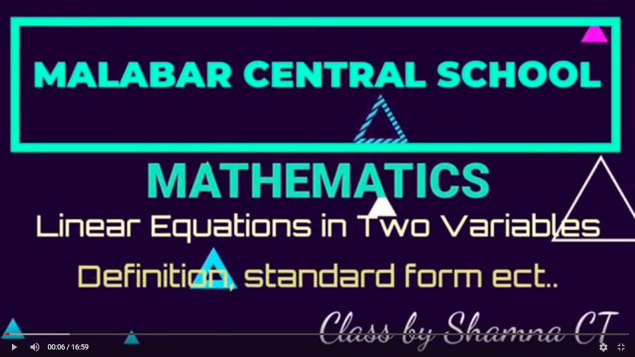 Linear Equations in Two Variables - Part 1 -  Definition, standard form ect..
