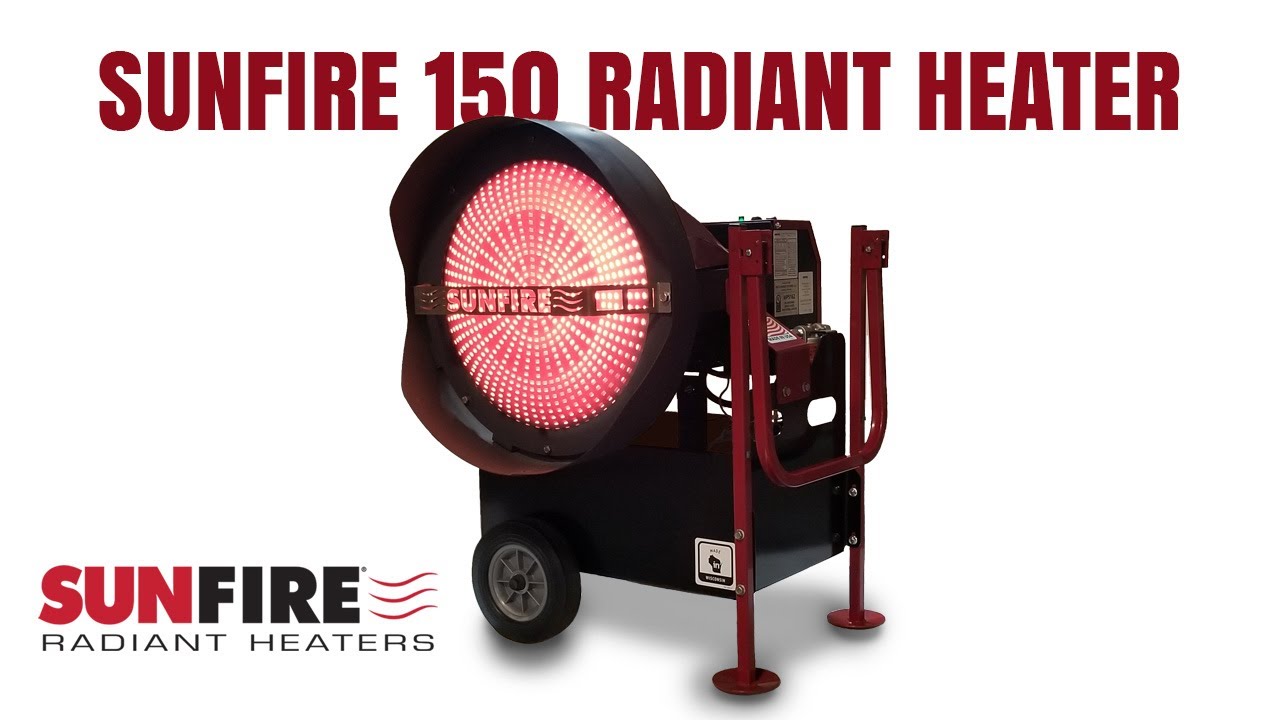 SunFire Radiant Heaters Introducing The SunFire 150 YouTube