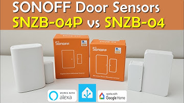 Sonoff SNZB-04 vs SNZB-04P: welke Zigbee-deursensor is de beste?