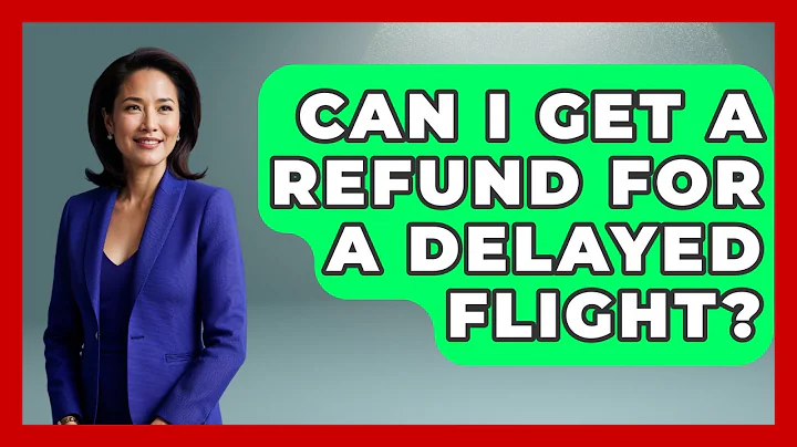 Can I Get A Refund For A Delayed Flight? - Europe Travel Pros