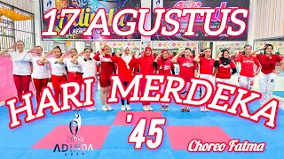 HARI MERDEKA - 17 AGUSTUS 45 - HARI KEMERDEKAAN - TUJUH BELAS AGUSTUS - MERDEKA @AdindaAeroZumba