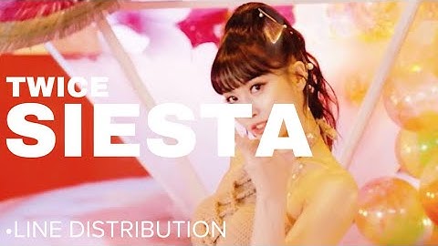 HOW WOULD TWICE sing “SIESTA” by WEKI MEKI | LINE DISTRIBUTION
