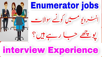 Enumerator jobs interview Questions || interview Experience || Enumerator jobs interview Experience