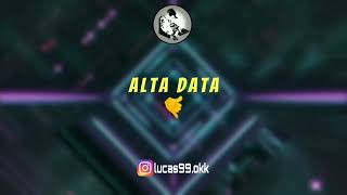 L-Gante - Alta Data (Lukiitaah DJ)