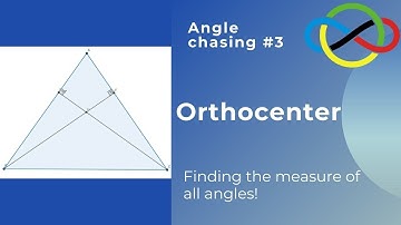 Angle Chasing #3 (Orthocenter)