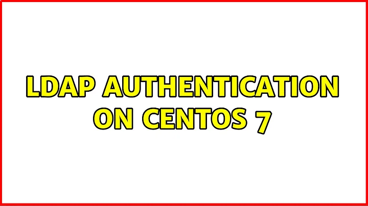 LDAP authentication on CentOS 7