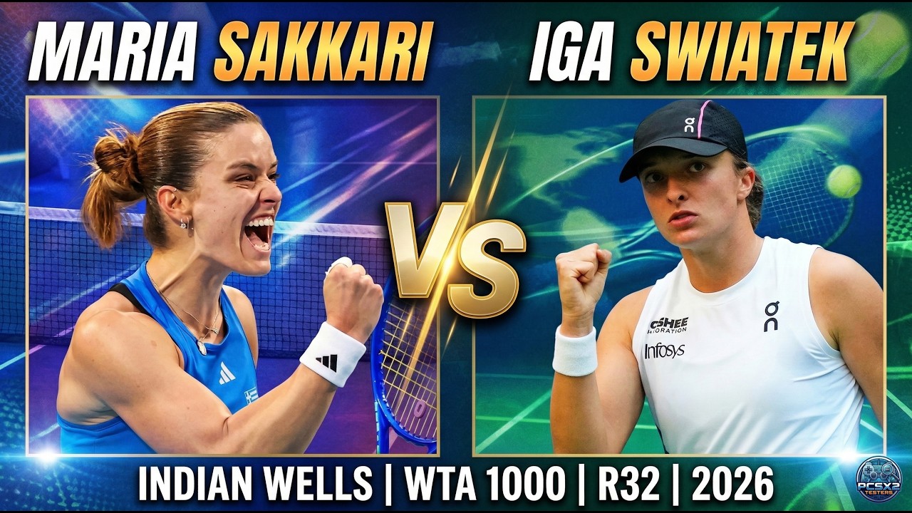 Live: Iga Swiatek Vs Maria Sakkari - Indian Wells 2026 WTA 1000 Preview - R32 - Official game WTA