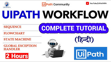 UiPath Workflow Complete Tutorial in Hindi || UiPath Tutorial For Beginners || UiPath RPA