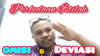 DEVIASI DAN OMISI