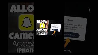 allow camera access in settings iphone ! Allow Snapchat camera access iPhone #iphonefeatures #shorts