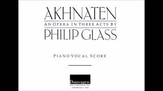 Philip Glass - Akhnaten [Refrain; Verse 1]
