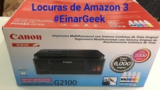 Impresora Multifuncional Canon Pixma G2100. Locuras de Amazon 3