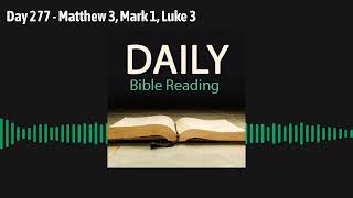 Day 277 - Matthew 3, Mark 1, Luke 3