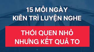 #271: Luyện Nghe Tiếng Anh Giao Tiếp | Một Thói Quen Nhỏ Khiến Não Bạn Tiến Bộ Tiếng Anh Mỗi Ngày