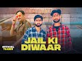 Jail ki diwaar  harendra nagar  varun panwar  chaman panwar