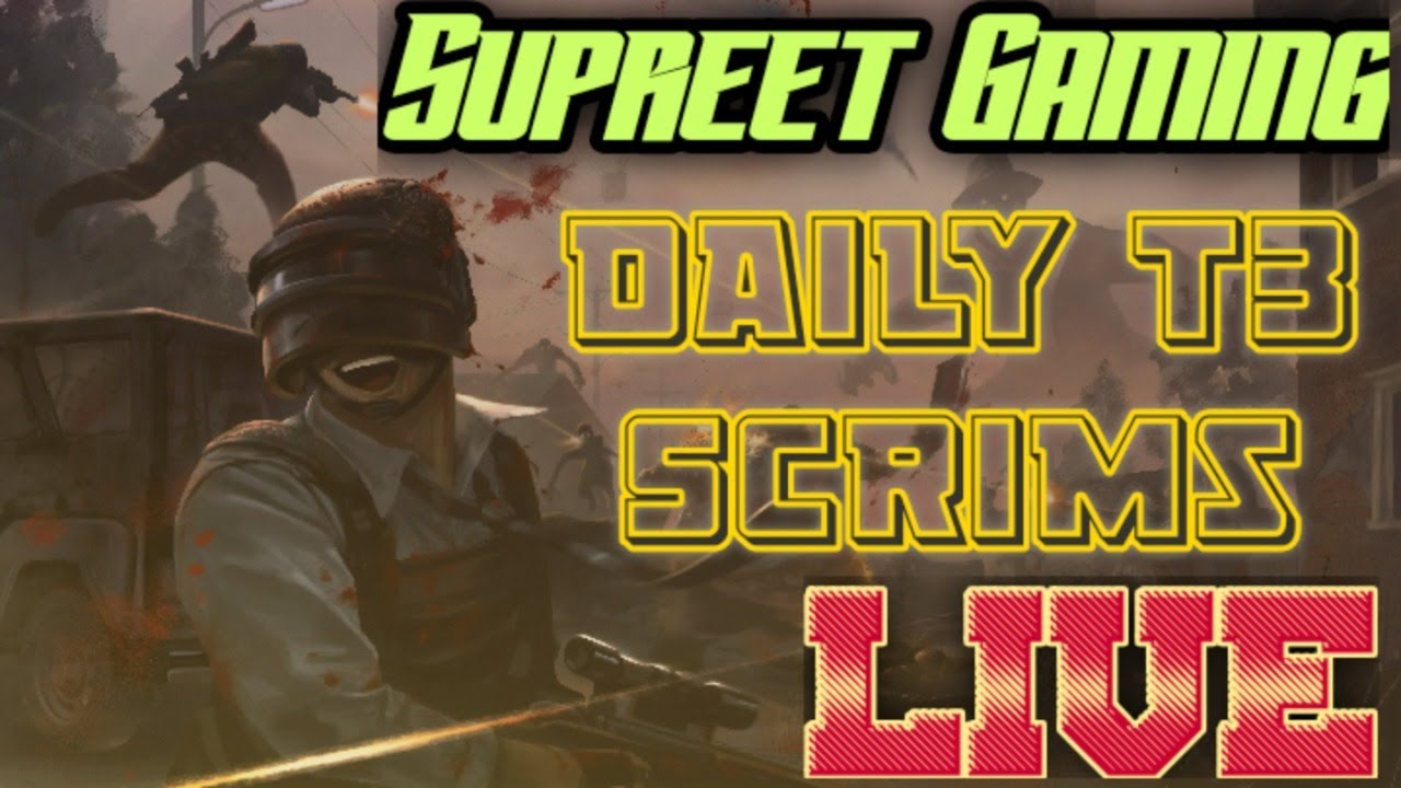 🔴Daily T3 Scrims | Join Discord | Road To 400 Family |  Supreet Gaming Live 🔴