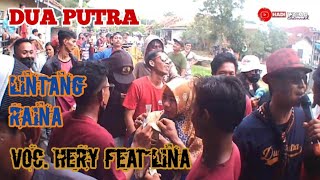 Download Lagu Lintang Raina DUA PUTRA Hery feat Lina 🔴 Live Anjatan Utara MP3