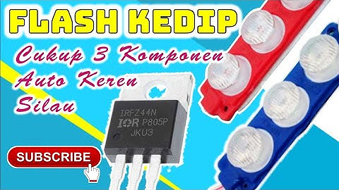 LED KEDIP 12 Volt Hemat Komponen