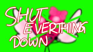 (HuGe FlAsH wArNiNg) Shut Everything Down meme||Thanks For 155+ subscribers!!