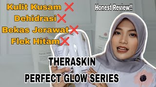 HONEST REVIEW THERASKIN PERFECT GLOW SERIES