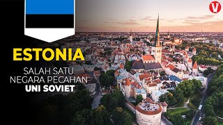 Negara Maju Pecahan dari Uni Soviet, Inilah Sejarah dan Fakta Negara Estonia!