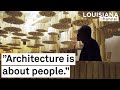 Architect Diébédo Francis Kéré on the Impact of Architecture | Louisiana Channel
