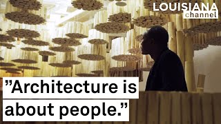 Architect Diébédo Francis Kéré over de impact van architectuur | Louisiana Channel