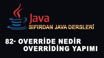 82- Java Dersleri - Override Nedir - Overriding Yapımı