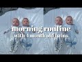 morning routine with 4 month old twins
