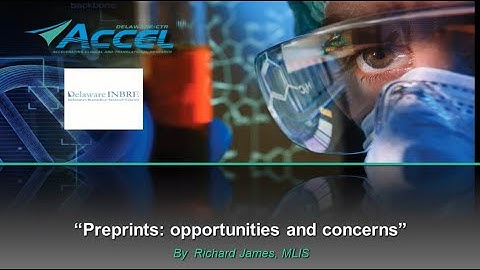 Preprints: Opportunities and Concerns