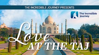 Taj Mahal: A Lesson in Love, Architecture, and History