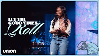 Let The Good Times Roll - Pastor Zai Chandler