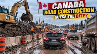 Driving in Canada 🇨🇦 | Massive Road Construction, Heavy Machinery & Muddy Roads | Guess the City! 