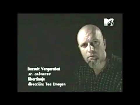 Bersuit Vergarabat - Sr. Cobranza MTV (1998)