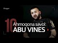 Abu Vines - oilaviy sharoiti (EXCLUSIVE), daromatlari va shaxsiy hayoti haqida | 10 ahmoqona savol