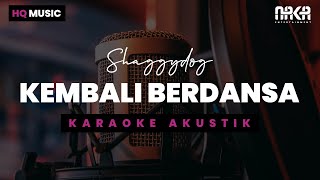Download lagu KEMBALI BERDANSA - SHAGGYDOG KARAOKE REGGAE AKUSTIK