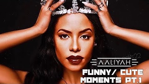 Aaliyah Funny / Cute Moments Pt.1