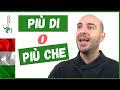 PIÙ DI o PIÙ CHE? | Il comparativo in italiano | Impara l'italiano con Francesco