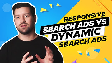 Responsive Search Ads Vs Dynamic Search Ads