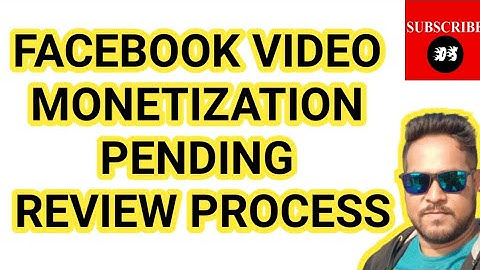 Facebook video monetization pending review, Facebook ad breaks review process
